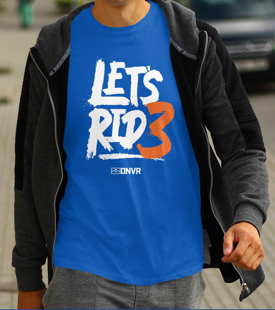 Denver Broncos Drew Lock Lets Ride 3 T-Shirt