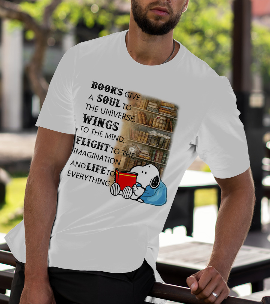 BOOKS Give A SOUL To The Universe WINGS To The Mind FLIGHT To The Imagination And LIFE To Everything Snoopy Reading Red Book Library Background T-Shirt