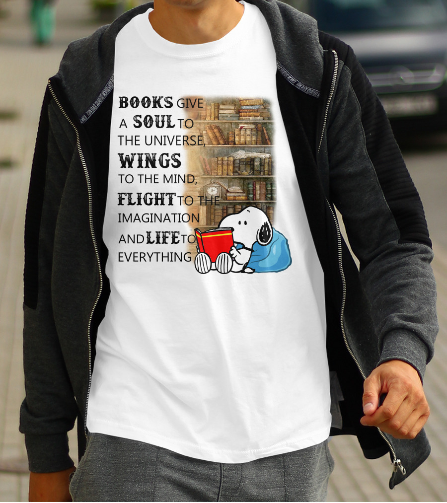 BOOKS Give A SOUL To The Universe WINGS To The Mind FLIGHT To The Imagination And LIFE To Everything Snoopy Reading Red Book Library Background T-Shirt