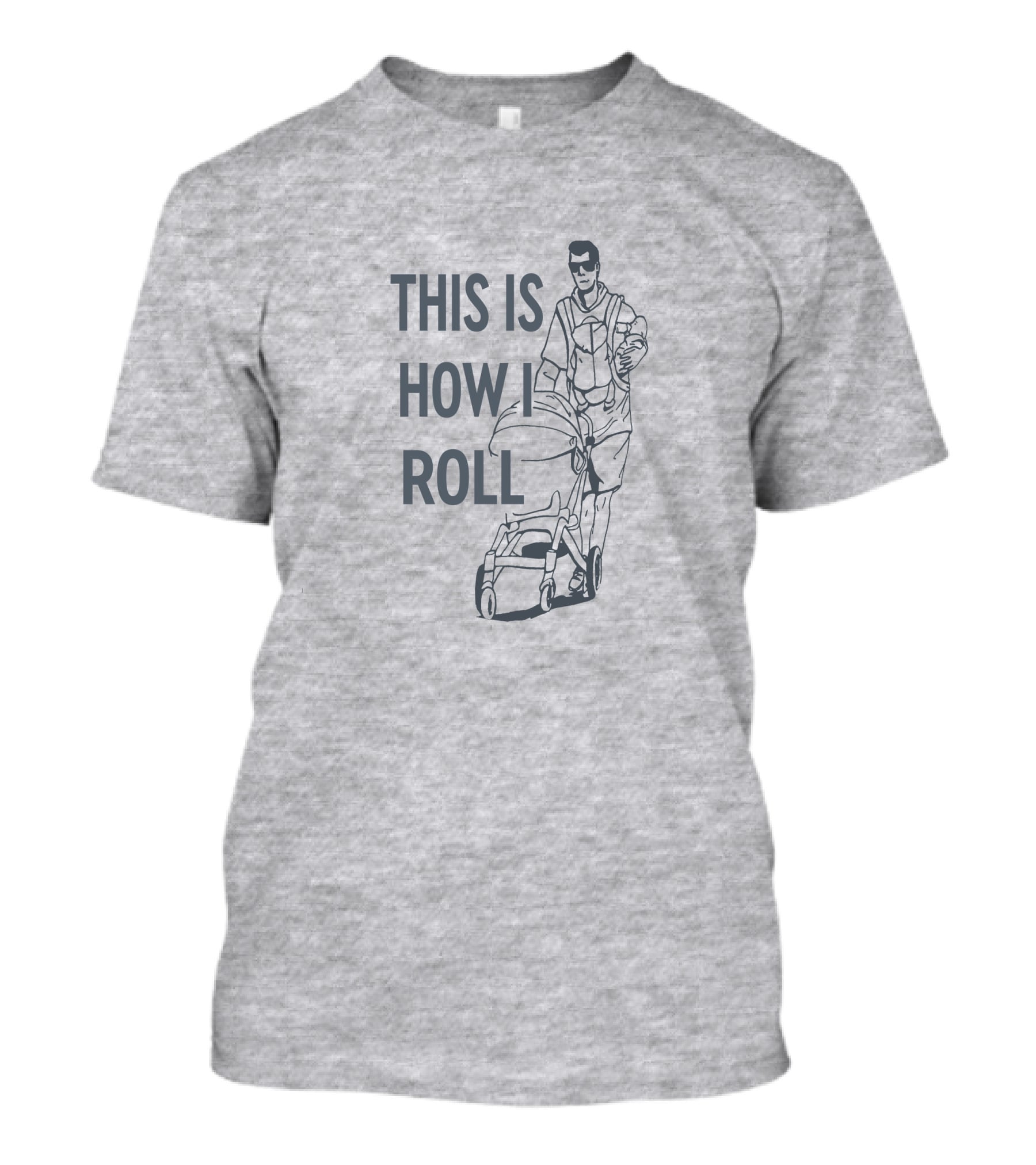 THIS IS HOW I ROLL AARON HOYLAND STROLLER DAD WALKING DRAWING T-Shirt