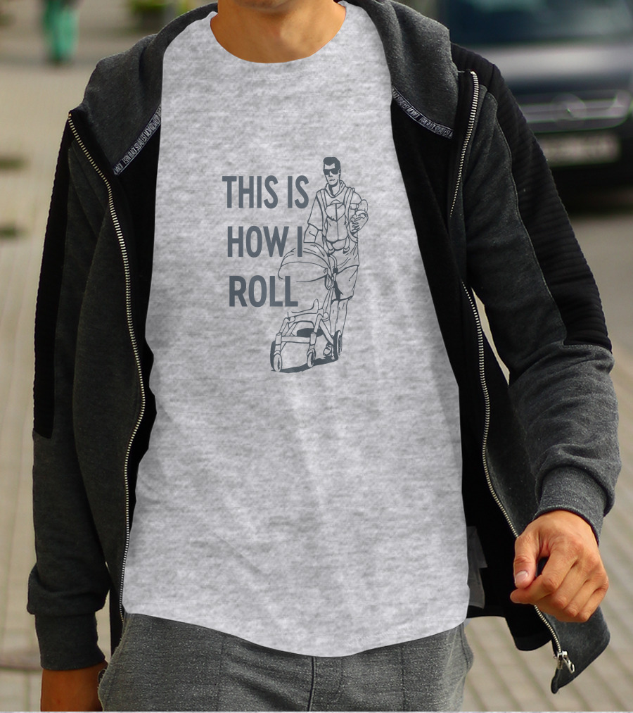 THIS IS HOW I ROLL AARON HOYLAND STROLLER DAD WALKING DRAWING T-Shirt