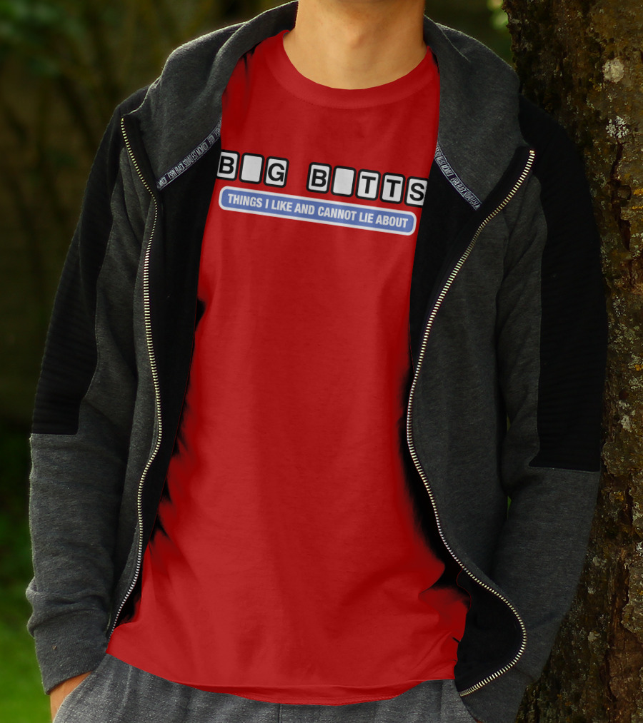 B I G B T T S Things I Like And Cannot Lie About T-Shirt