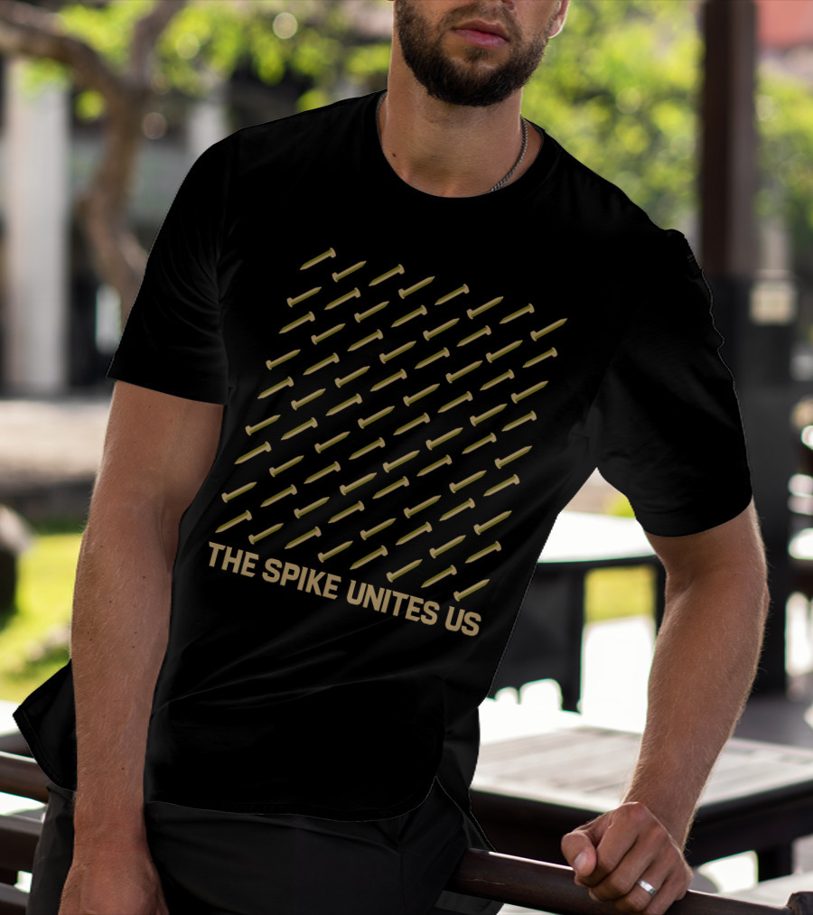 The Spike Unites Us Rows Of Gold Spikes T-Shirt