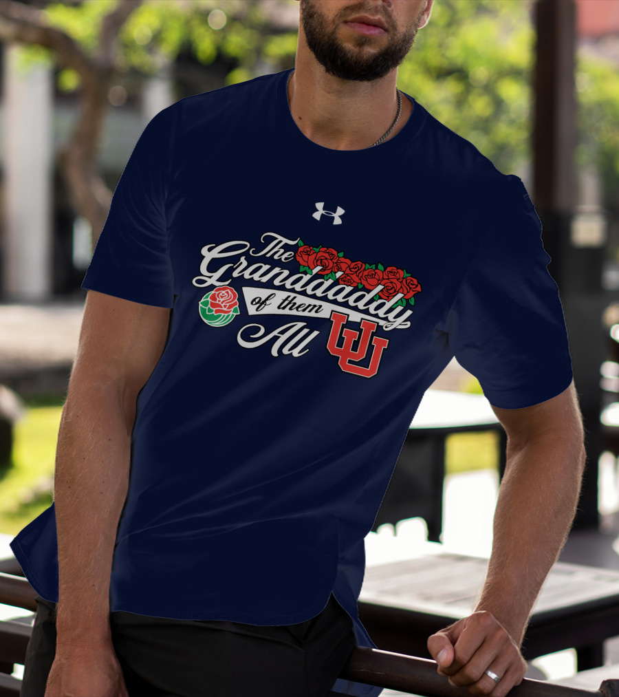The Granddaddy Of Them All Utah Football Roses UW T-Shirt