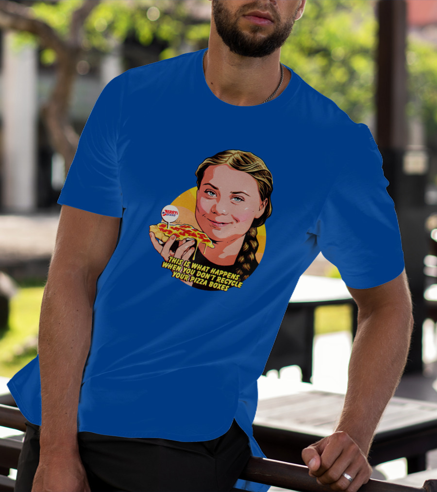 This Is What Happens When You Don't Recycle Your Pizza Boxes Jerry's Pizza T-Shirt