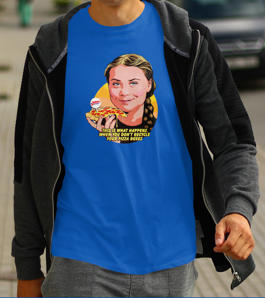 This Is What Happens When You Don't Recycle Your Pizza Boxes Jerry's Pizza T-Shirt