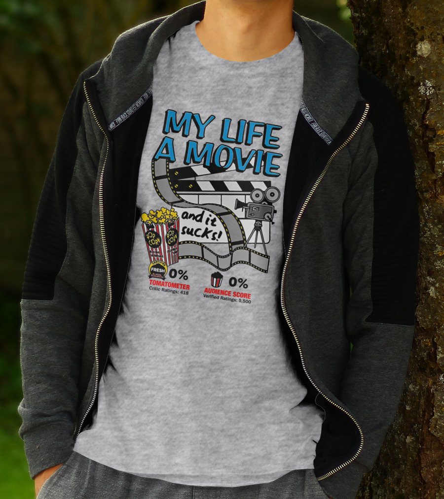 My Life A Movie And It Sucks 0% Tomatometer Audience Score Cinema Camera Popcorn T-Shirt
