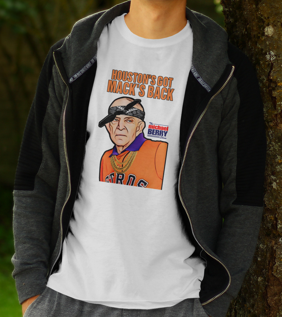 Michaelberrysho Astros Style Houston's Got Mack's Back T-Shirt