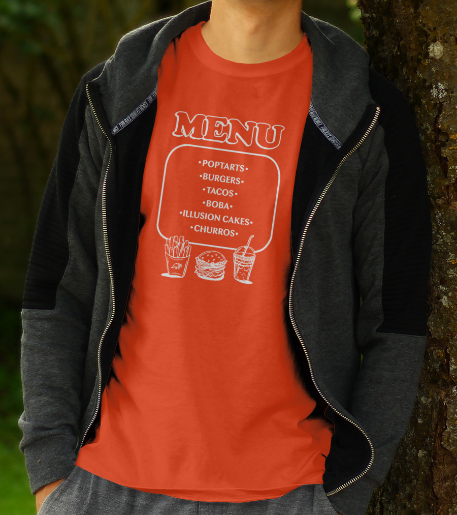 MENU Poptarts Burgers Tacos Boba Illusion Cakes Churros T-Shirt