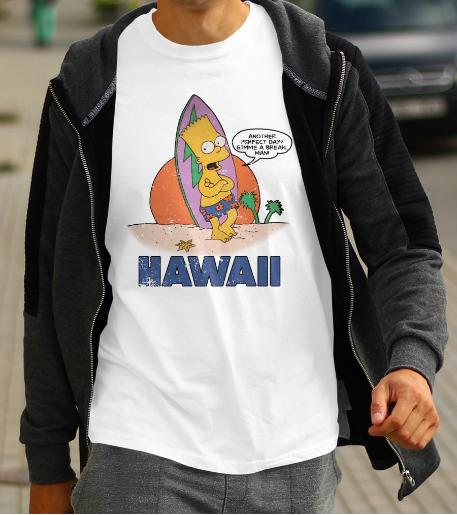 Hawaii Bart Simpson Another Perfect Day Gimme A Break Man Surfboard Cartoon T-Shirt