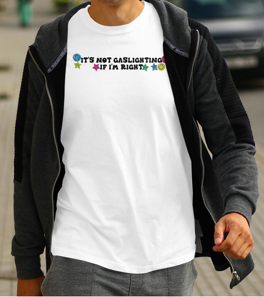 It's Not Gaslighting If I'm Right Daddy Pluto Stars And Smiley Faces T-Shirt
