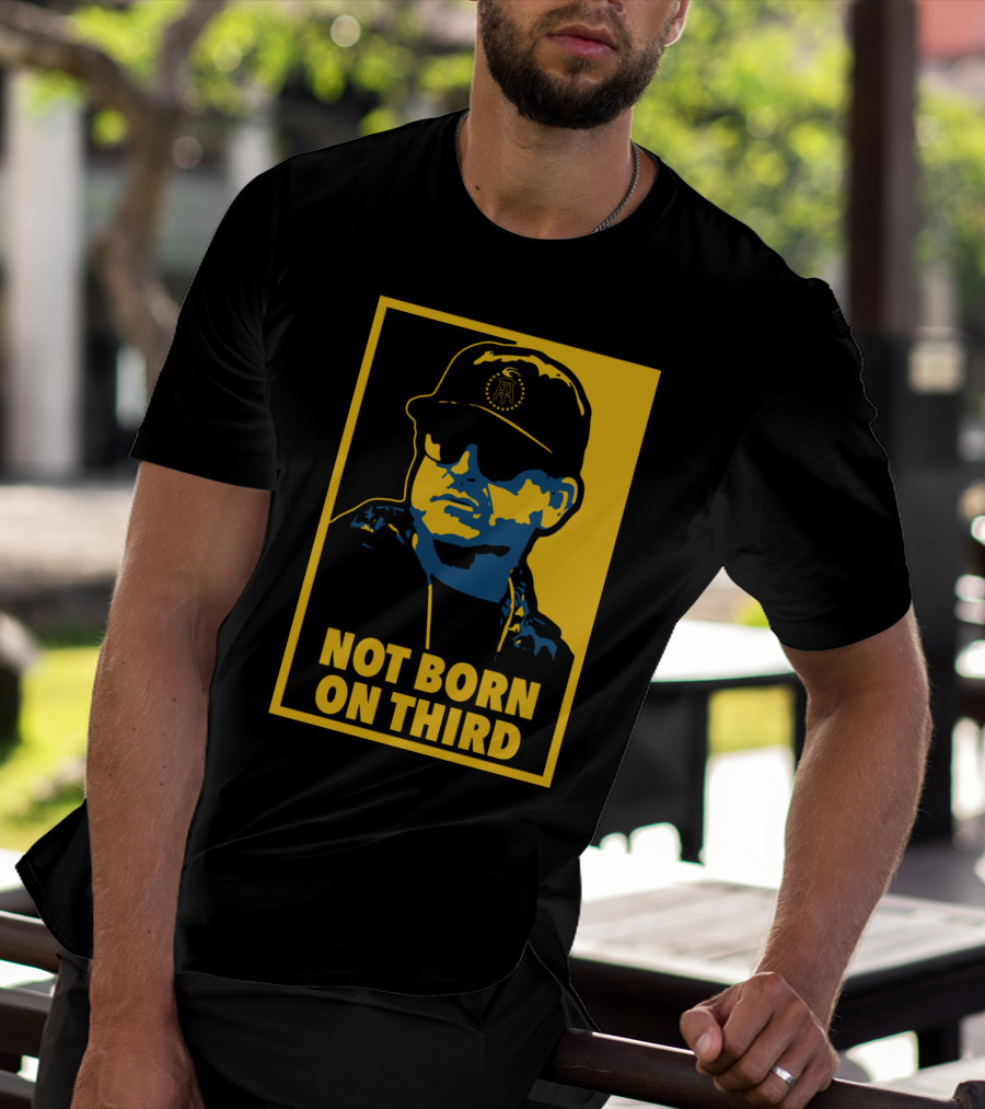 Not Born On Third Baseball Cap Sunglasses T-Shirt