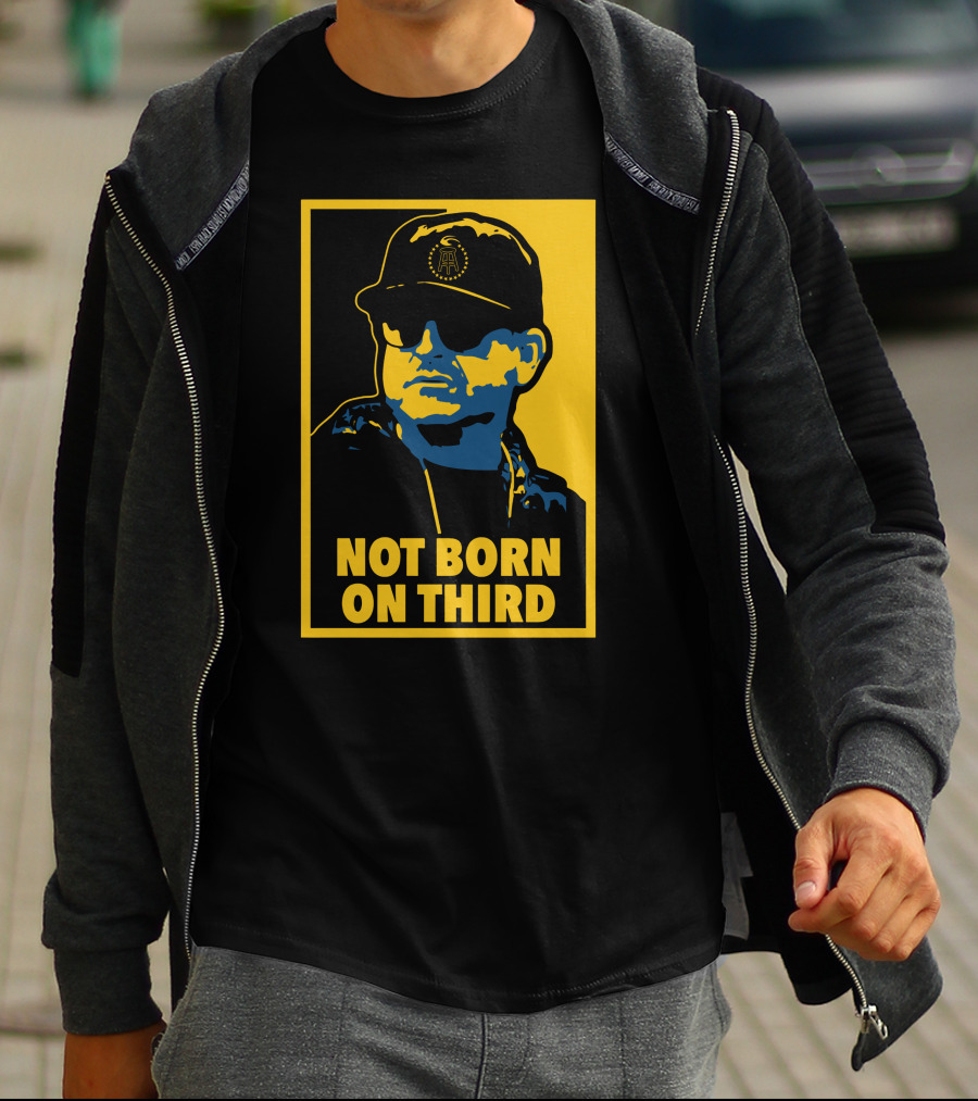 Not Born On Third Baseball Cap Sunglasses T-Shirt