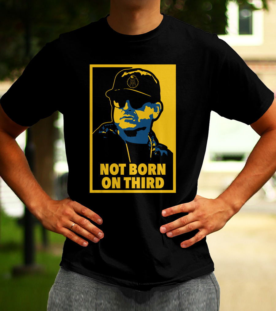 Not Born On Third Baseball Cap Sunglasses T-Shirt