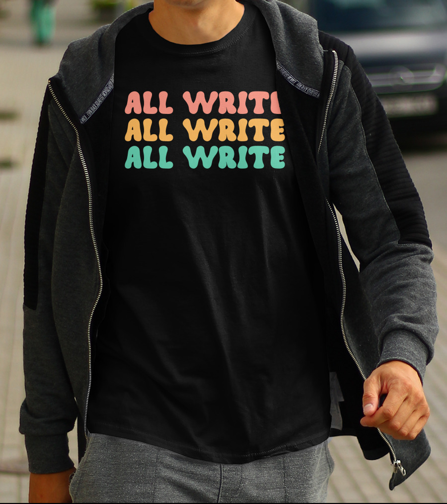 All Write All Write All Write Pastel Text Trio T-Shirt