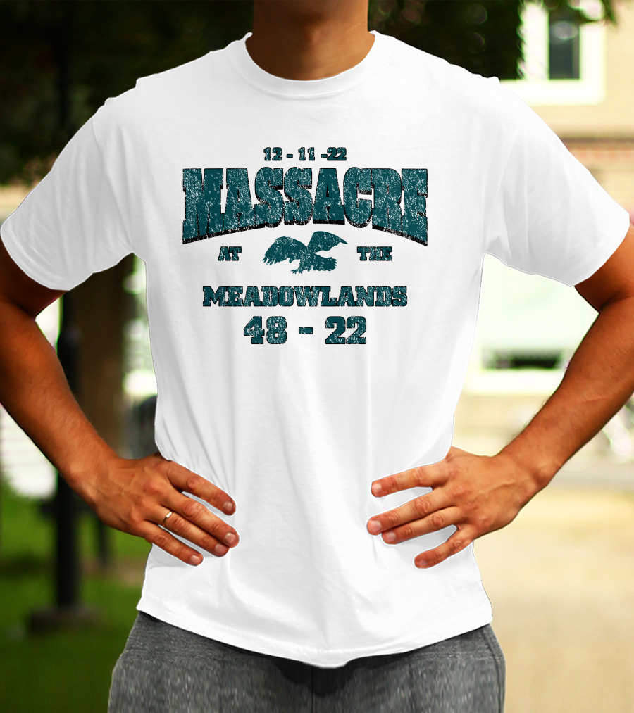 12 11 22 Massacre At The Meadowlands 48 22 Eagle T-Shirt