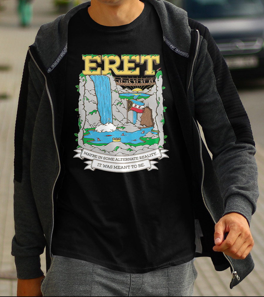 Eret Maybe In Some Alternate Reality It Was Meant To Be Scenic Waterfall And Bridge Fantasy Scene T-Shirt