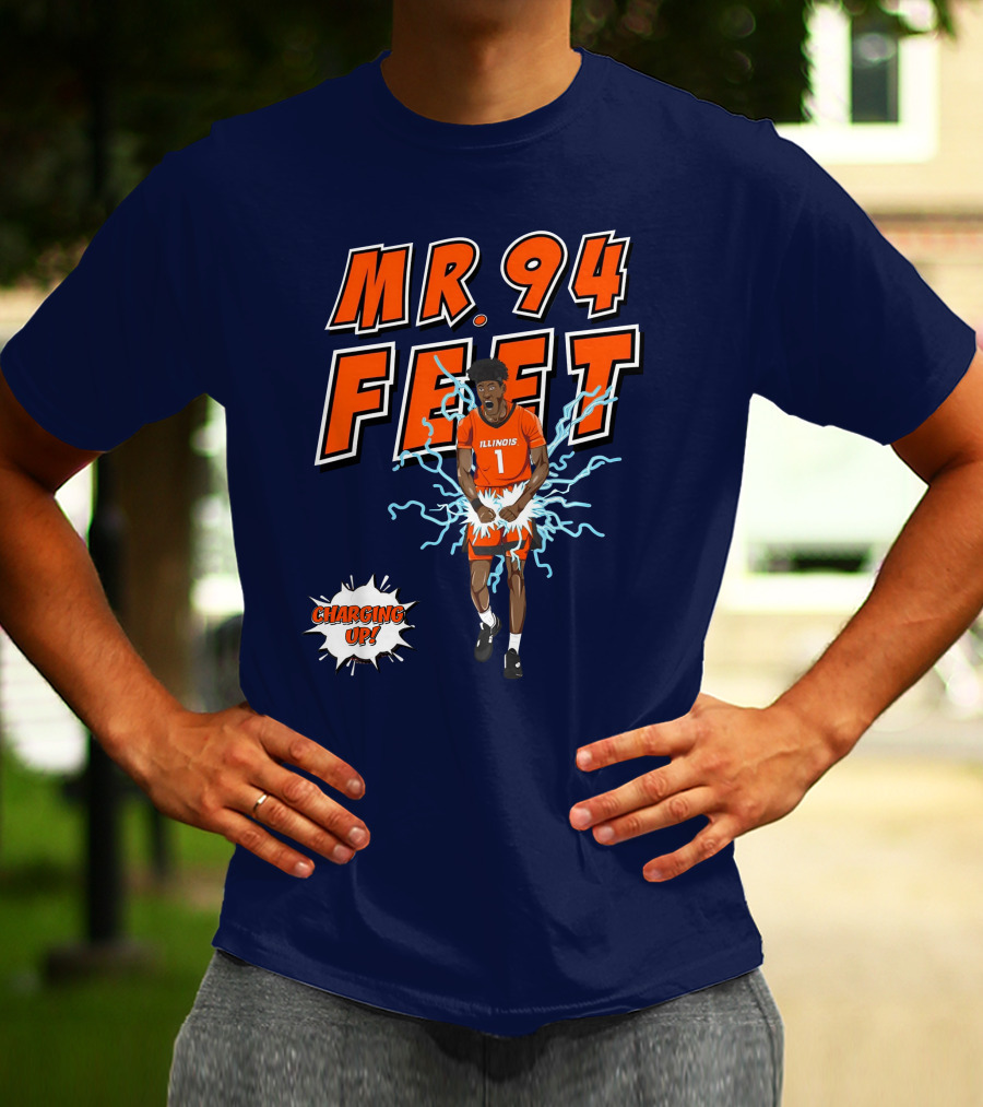 Mr 94 Feet Illinois Charging Up T-Shirt