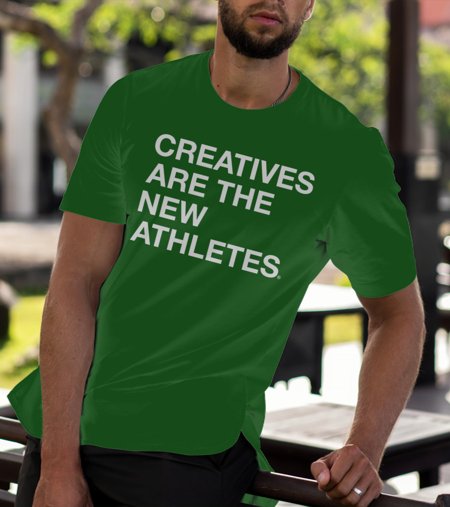 Brianpbosche Creatives Are The New Athletes T-Shirt