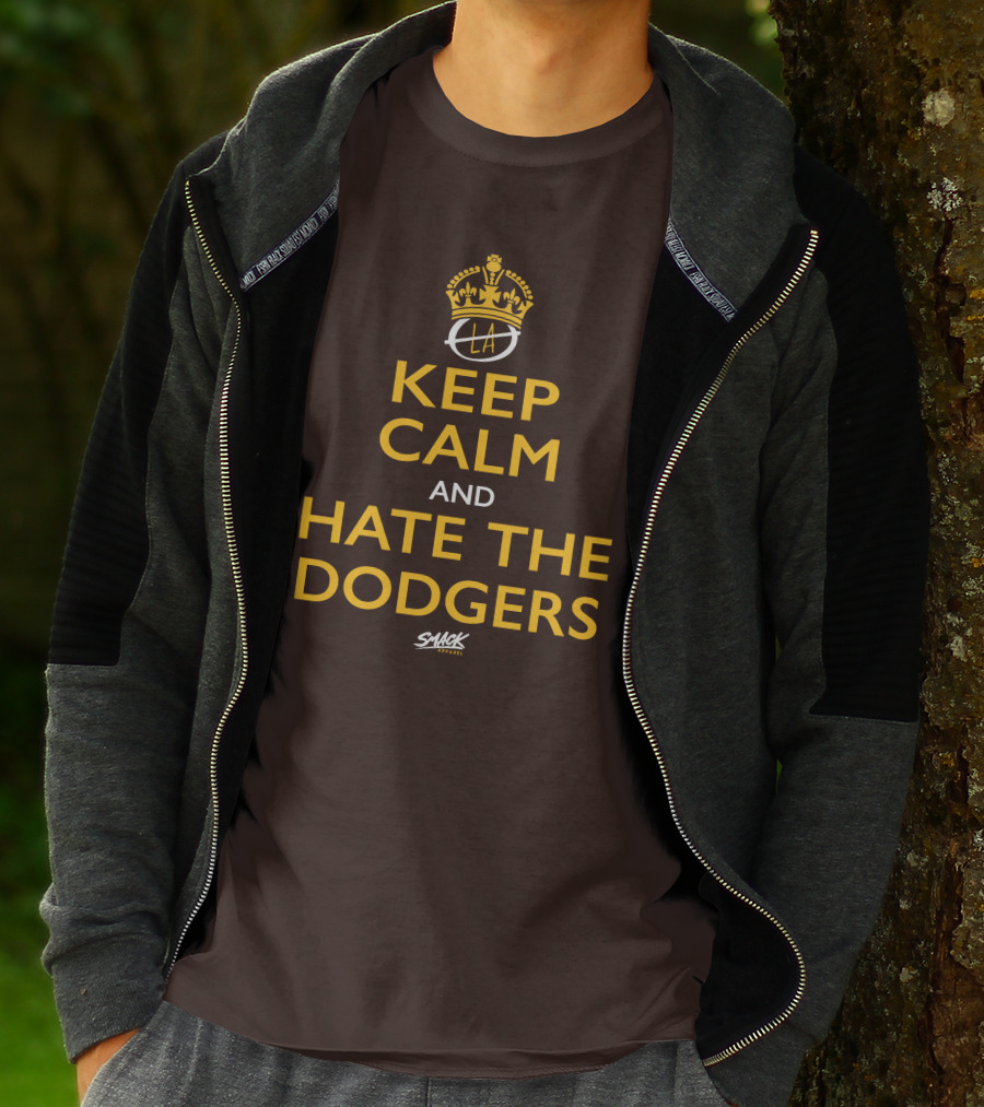 Keep Calm And Hate The Dodgers LA Gold Crown Snack T-Shirt
