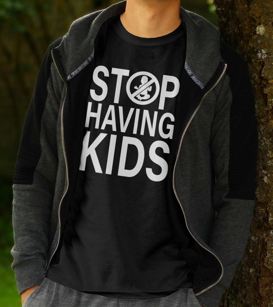 Stop Having Kids End Wokeness Sign With Baby Symbol In Circle T-Shirt