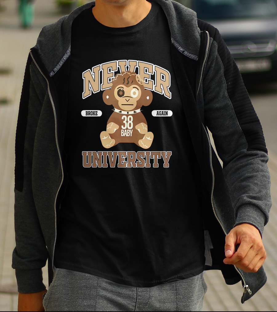 Never Broke Again 38 Baby University T-Shirt