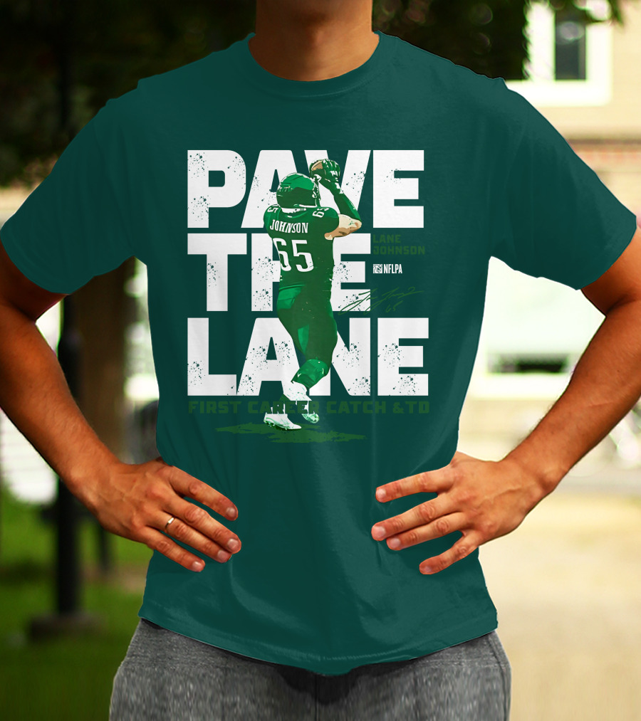 Pave The Lane Johnson NFLPA First Career Catch And TD T-Shirt