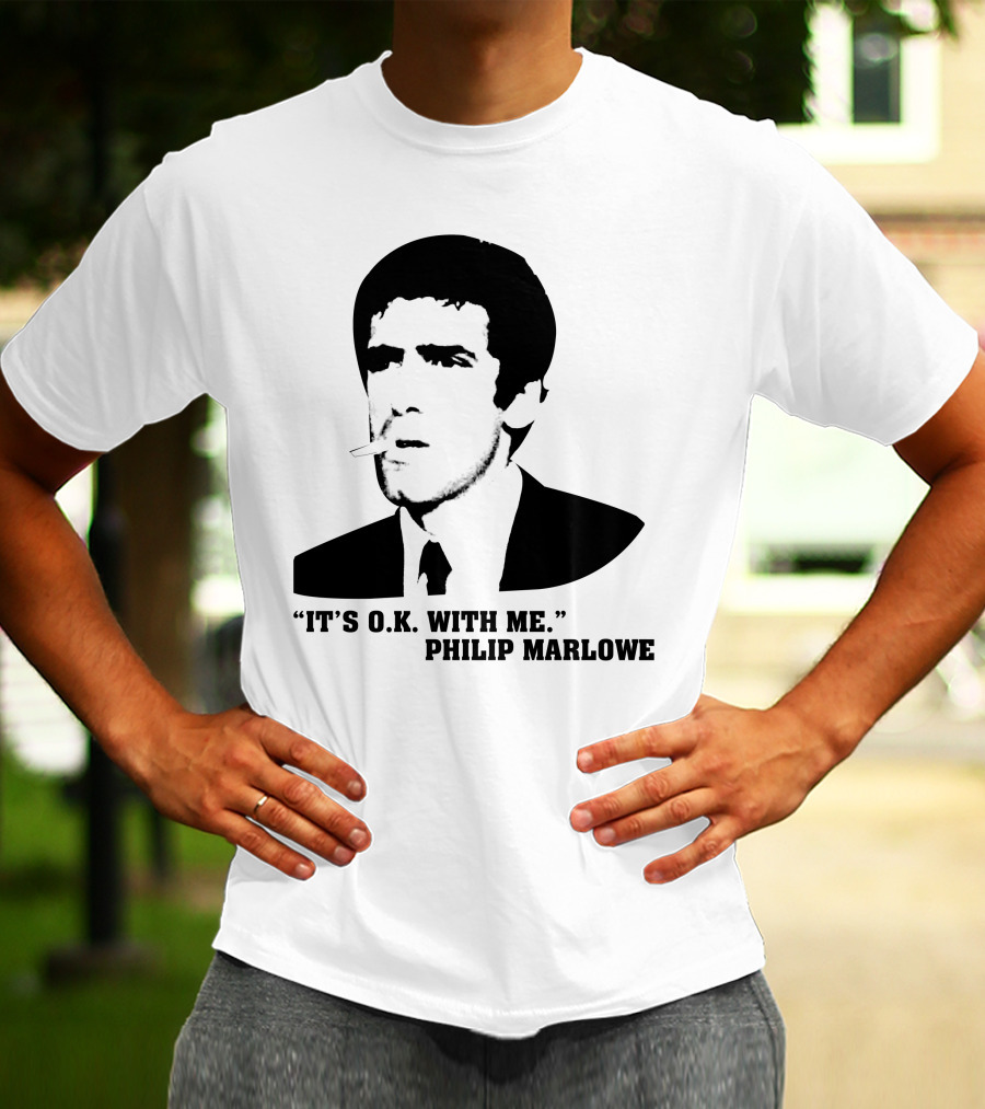 It's O.K. With Me Philip Marlowe Noir T-Shirt