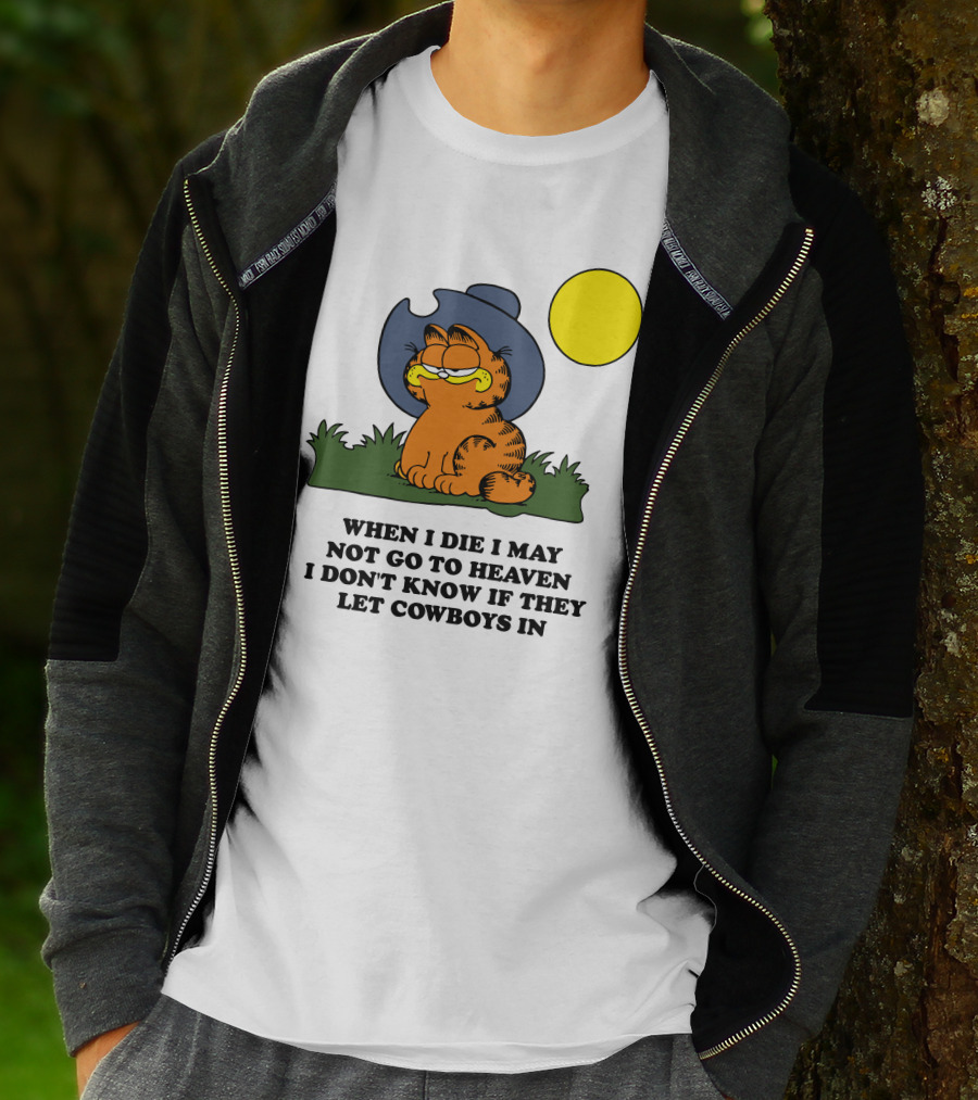 When I Die I May Not Go To Heaven I Don't Know If They Let Cowboys In Garfield Cowboy Hat Sun T-Shirt