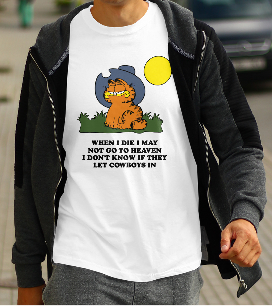 When I Die I May Not Go To Heaven I Don't Know If They Let Cowboys In Garfield Cowboy Hat Sun T-Shirt