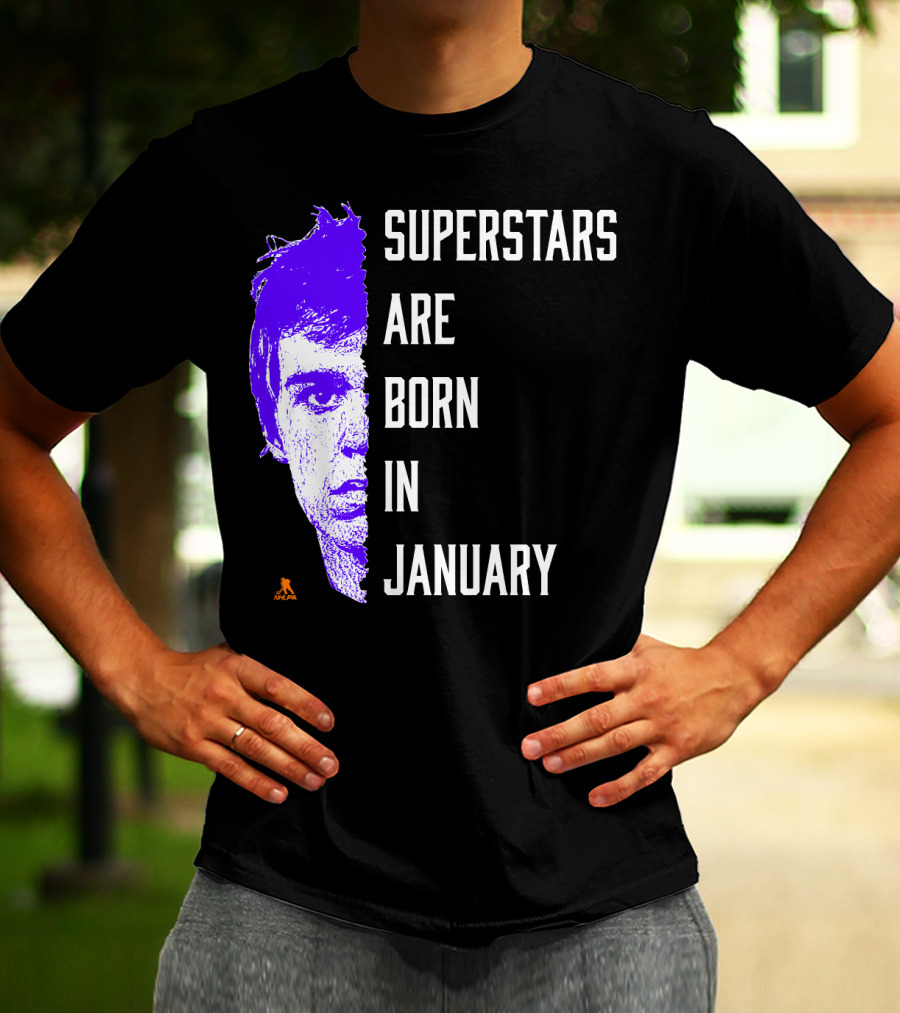 Connor McDavid Superstars Are Born In January NHL T-Shirt