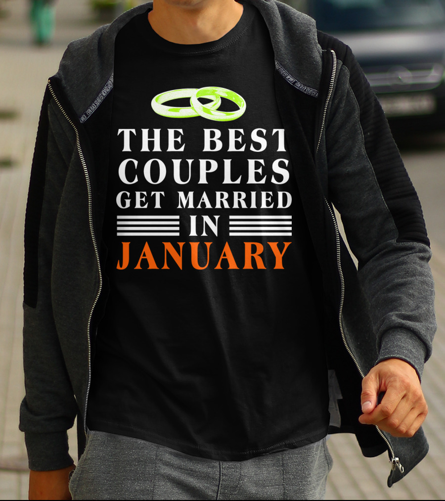 The Best Couples Get Married In January With Rings T-Shirt