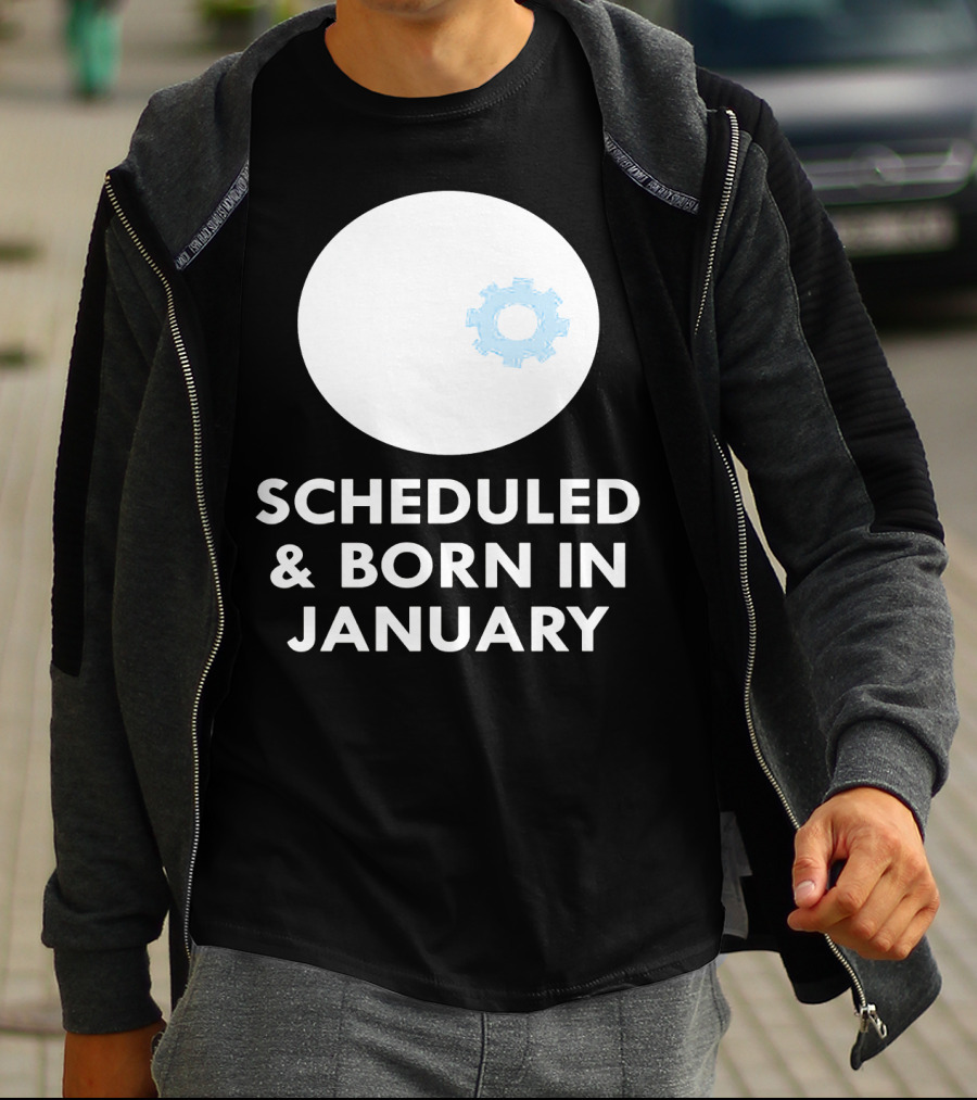 Scheduled And Born In January Engineer Kid Gear T-Shirt