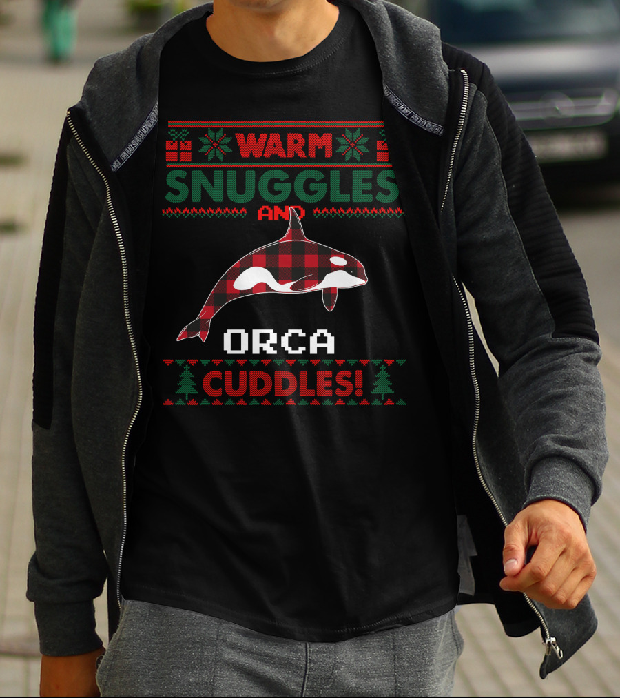 Warm Snuggles And Orca Cuddles Christmas T-Shirt