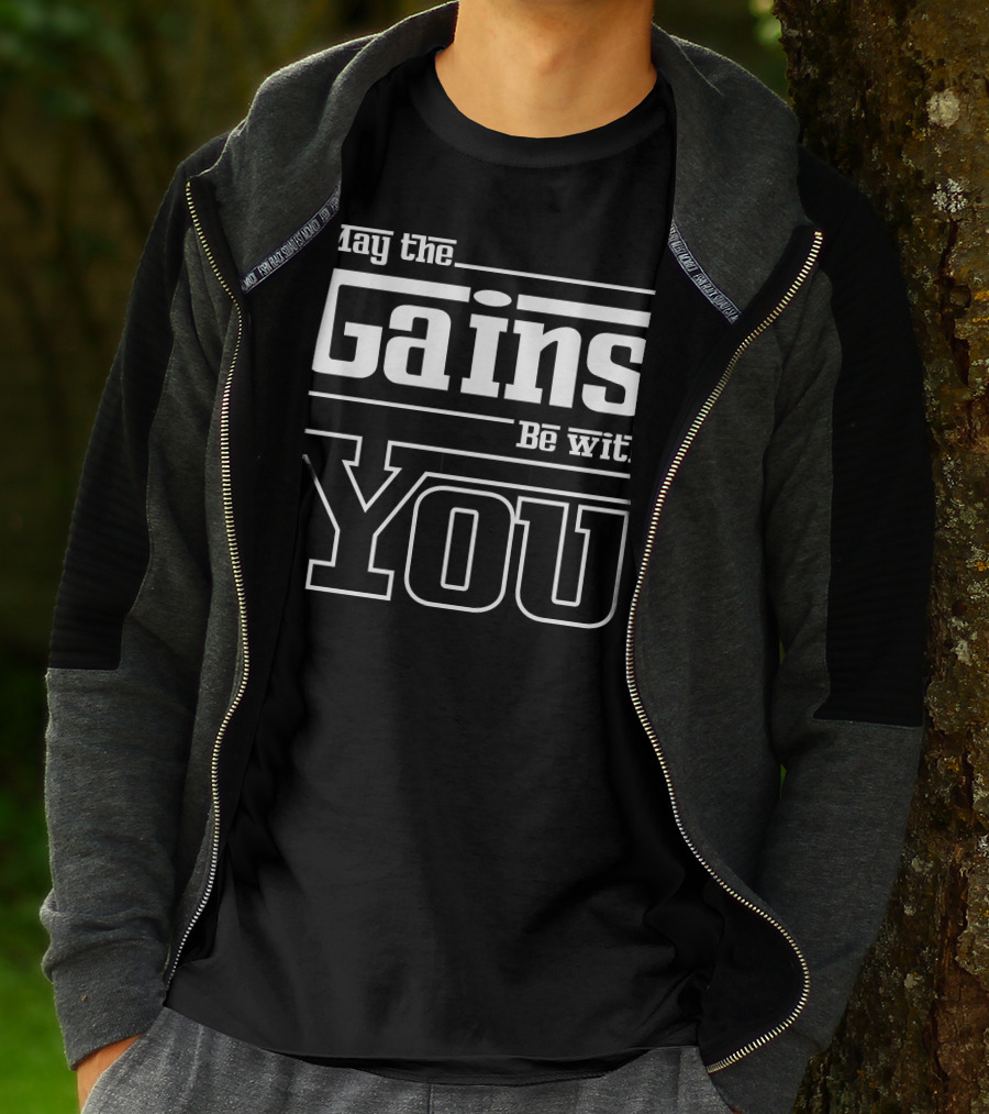 May The Gains Be With You Mens Gym Workout Fitness Motivation T-Shirt