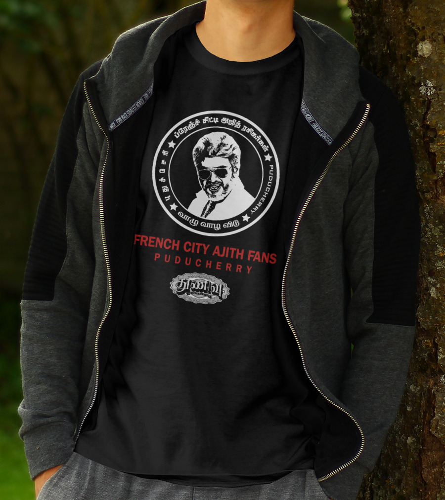 Ajith Kumar French City Ajith Fans Puducherry Loyal Tamil Devotees T-Shirt