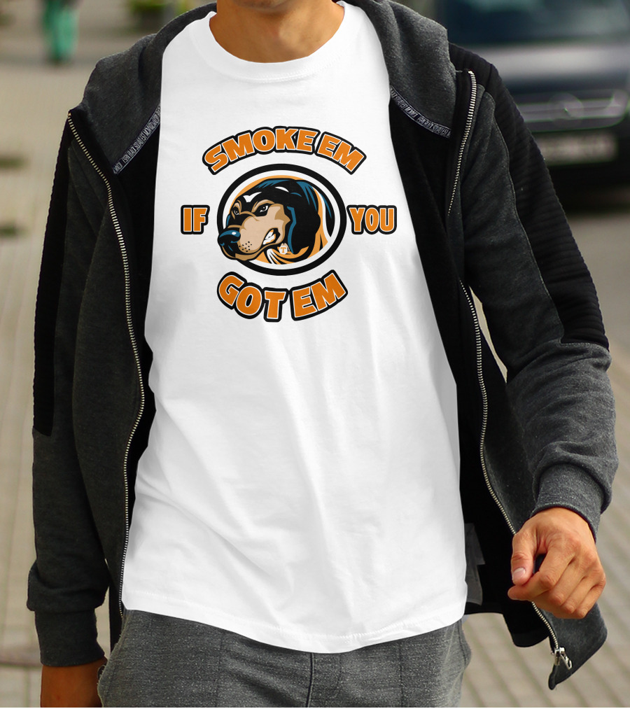 Smoke Em If You Got Em Dog T-Shirt