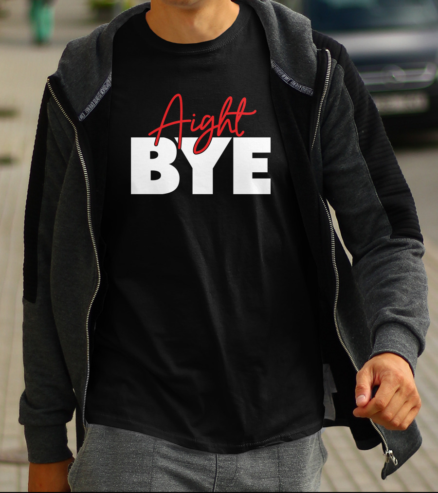 Aight Bye Kimmy’s Kreations Red T-Shirt