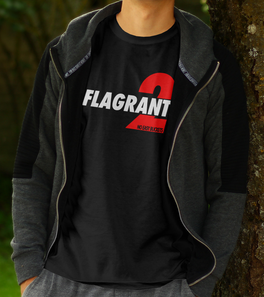 FLAGrant 2 No Easy Buckets T-Shirt