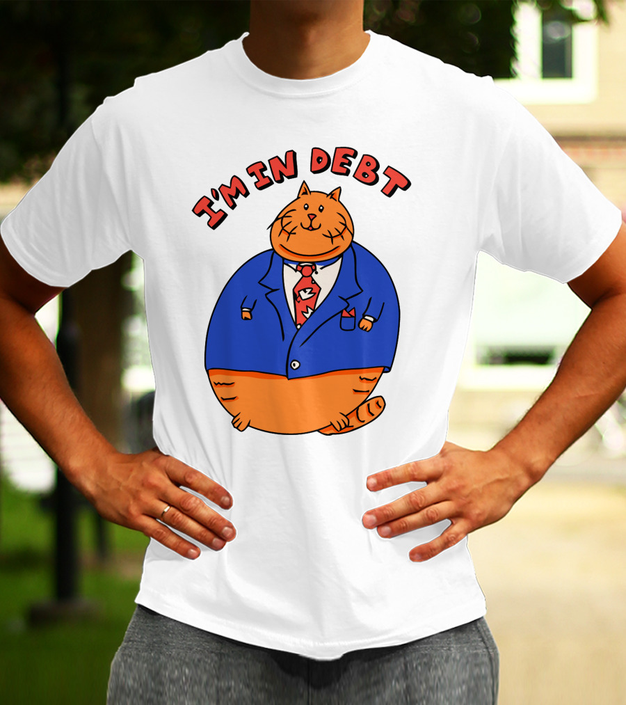 I'm In Debt William Osman Merch T-Shirt