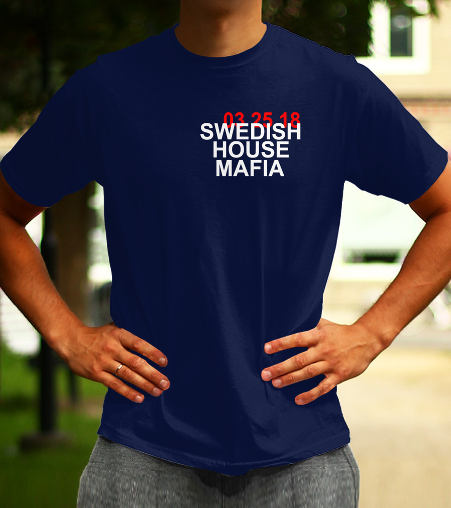 SWEDISH HOUSE MAFIA 03 25 18 T-Shirt