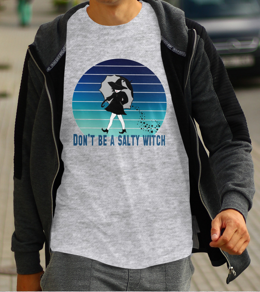 DON'T BE A SALTY WITCH Umbrella Magic Walking T-Shirt