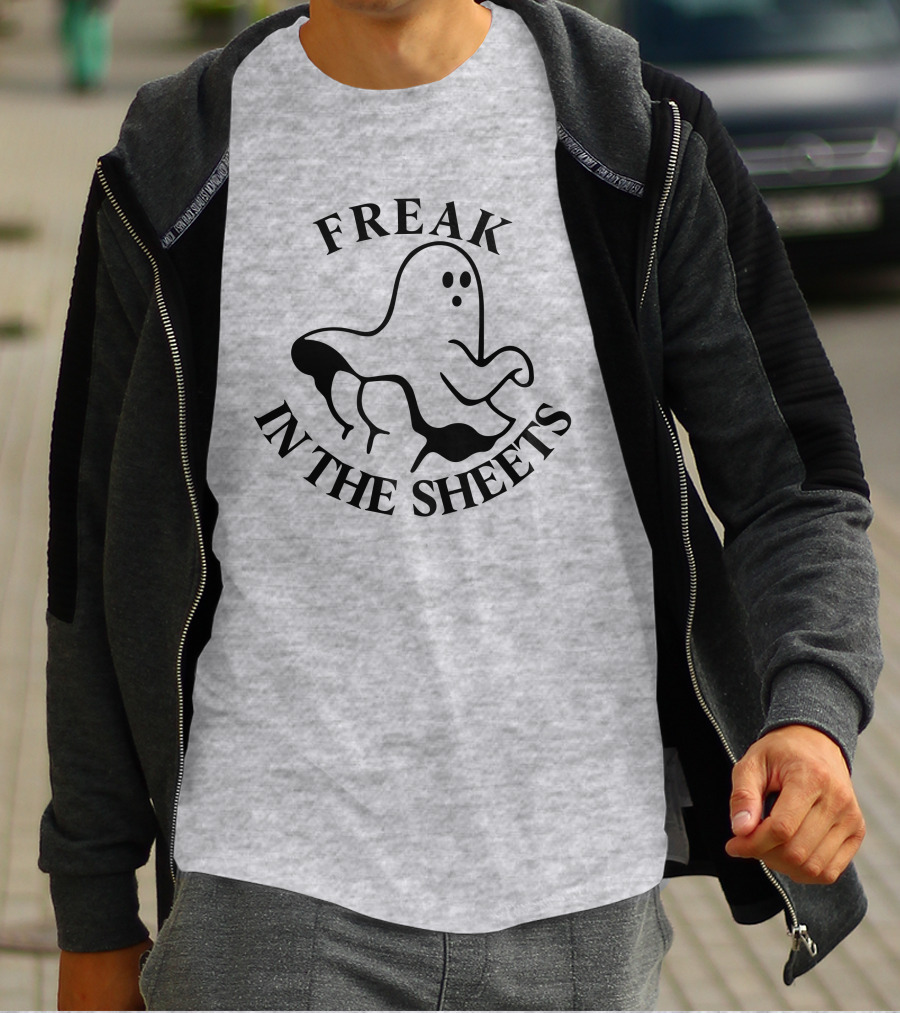 Freak In The Sheets Ghost Halloween Pun T-Shirt