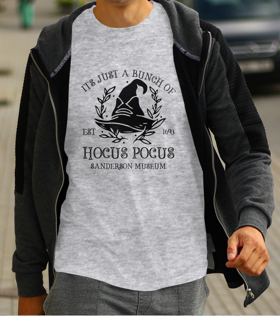 It's Just A Bunch Of Hocus Pocus Sanderson Museum Est 1693 T-Shirt