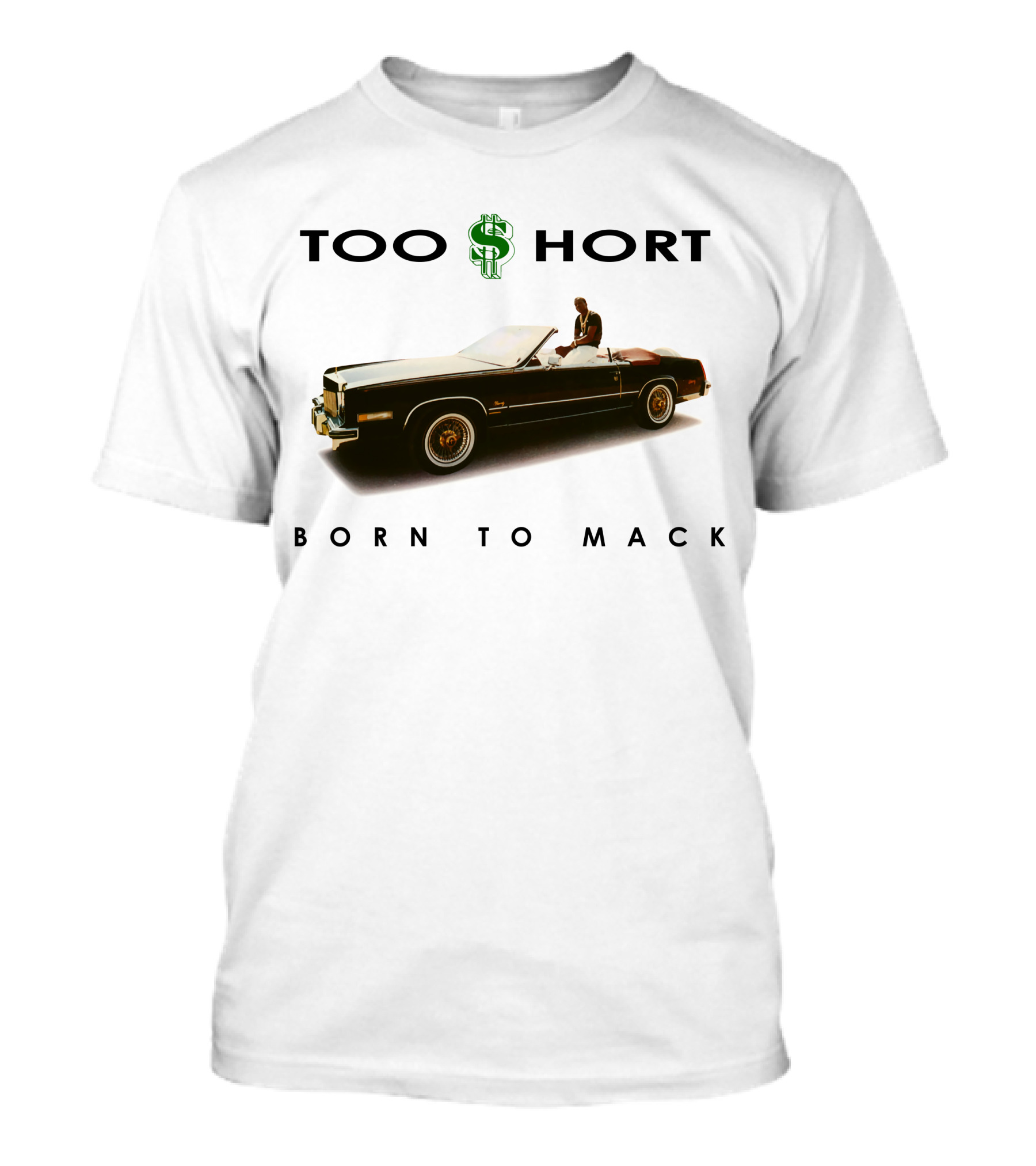 Too Short Born To Mack Convertible Car T-Shirt