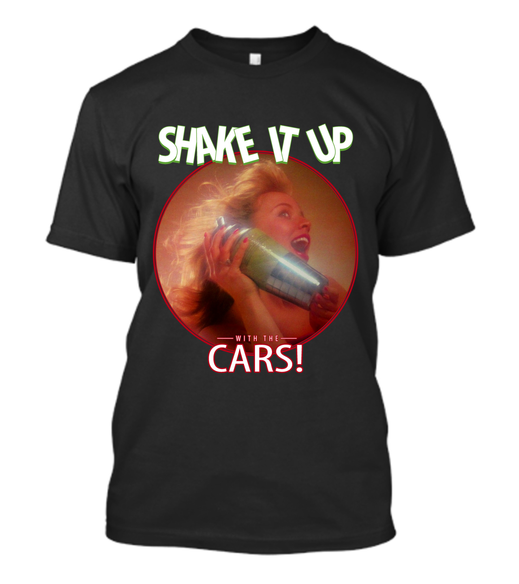 Shake It Up With The Cars T-Shirt