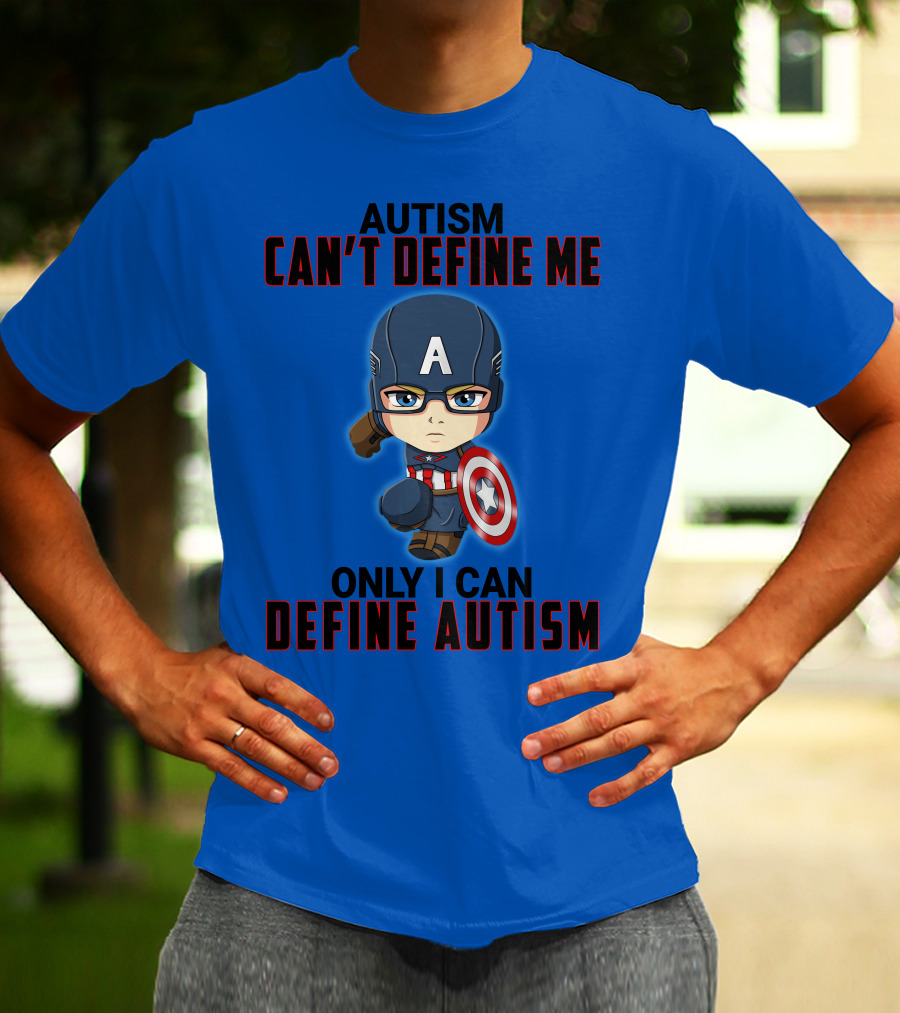 Autism Can't Define Me Only I Can Define Autism Captain Shield Character T-Shirt