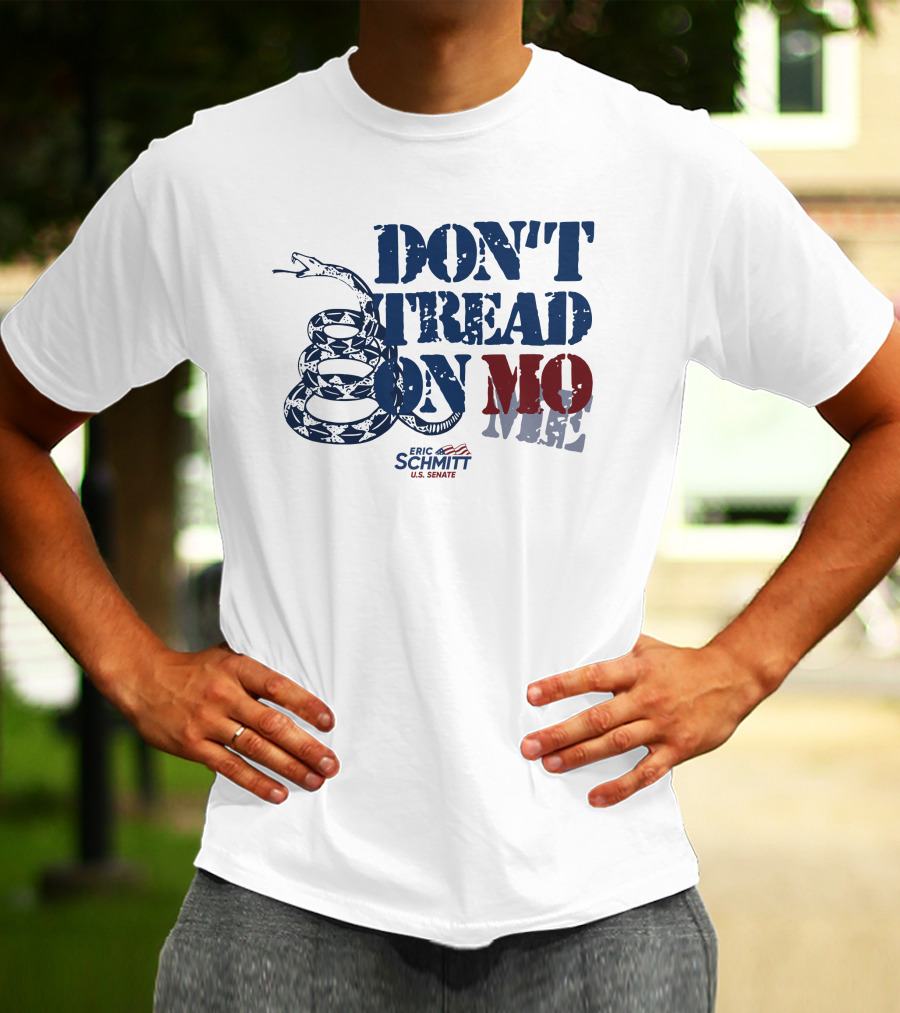 Don't Tread On Mo Eric Schmitt U.S. Senate Campaign Snake T-Shirt