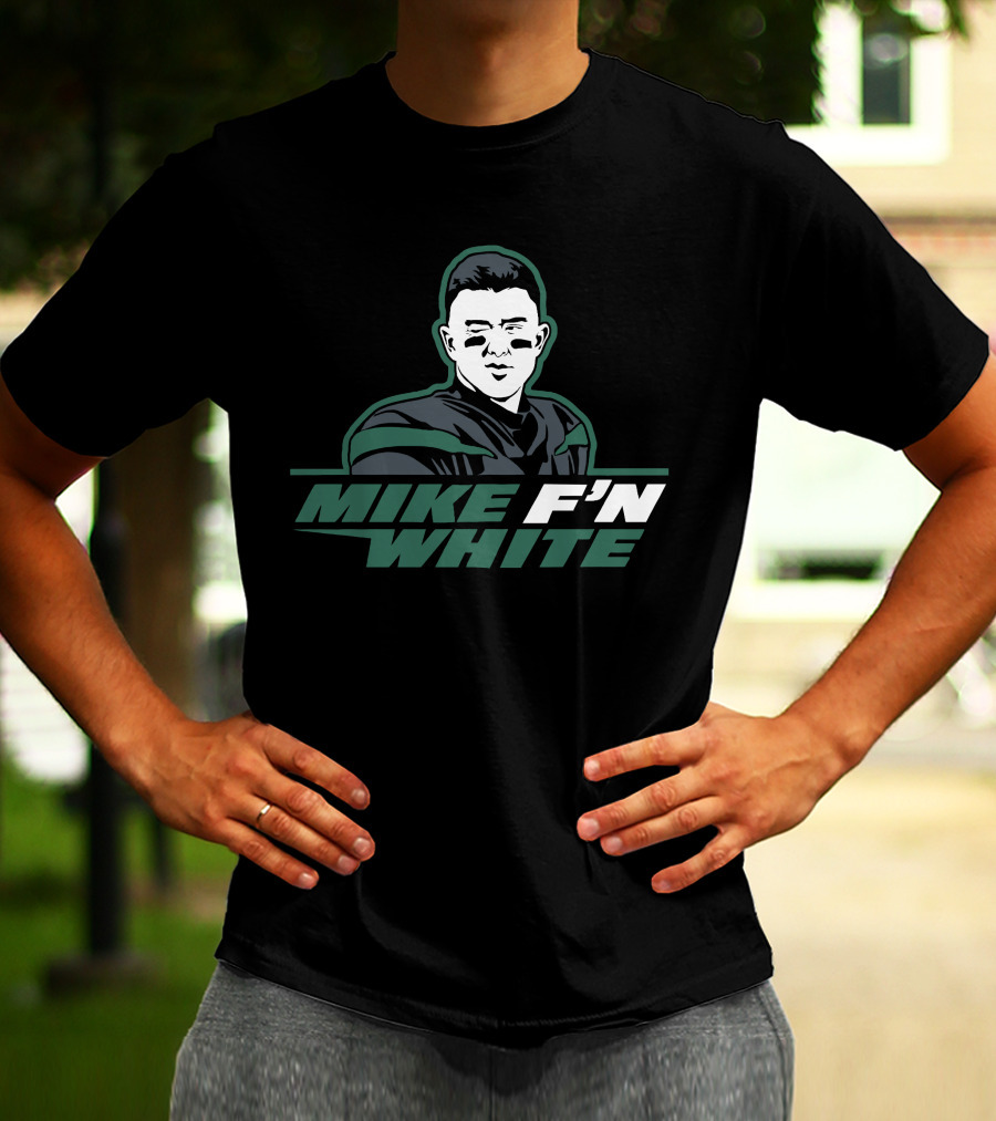Mike F'N White T-Shirt