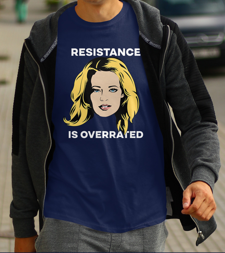 Resistance Is Overrated Woman's Face Pop T-Shirt